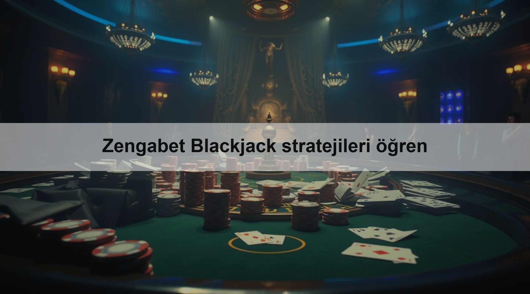 Zengabet Blackjack stratejileri öğren