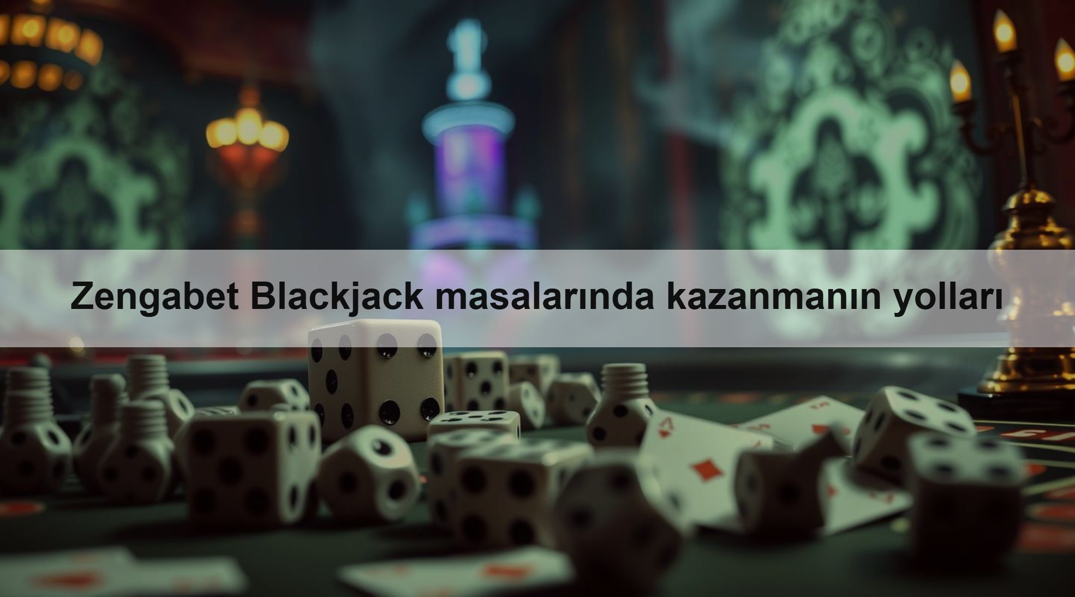 Zengabet Blackjack masalarında kazanmanın yolları